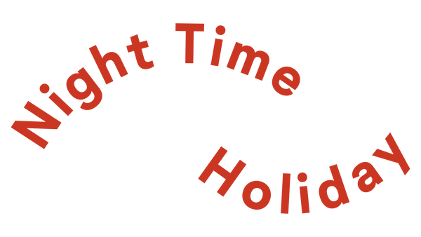 Night Time Holiday